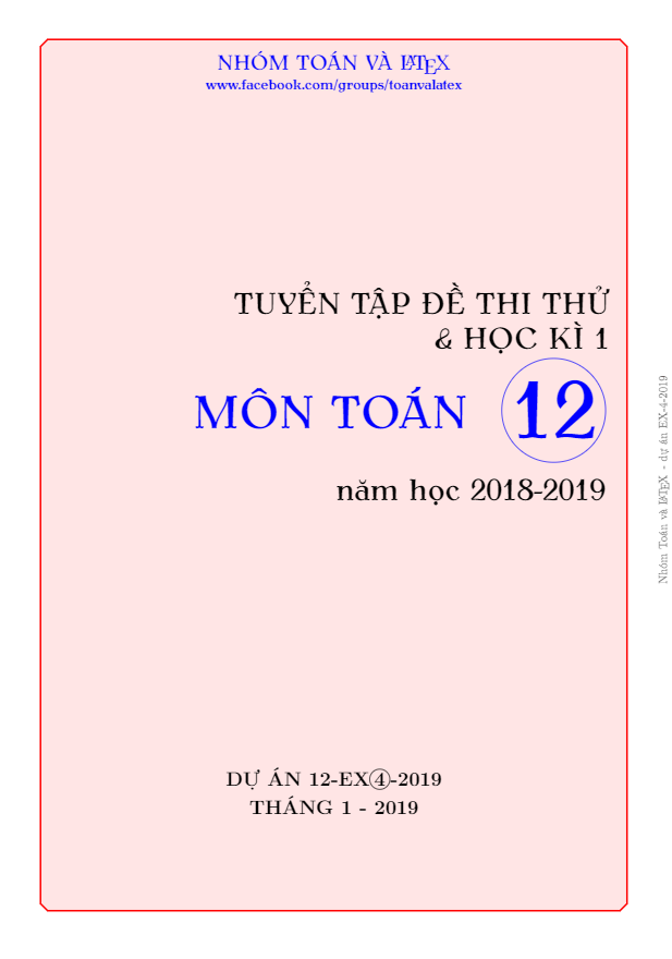 Tuyển tập đề thi thử và học kỳ 1 Toán 12 năm học 2018 - 2019 (EX4 - 2019)
